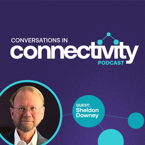 How Connectivity is Shaping Digital Display Experiences with Sheldon Downey – Listen Now