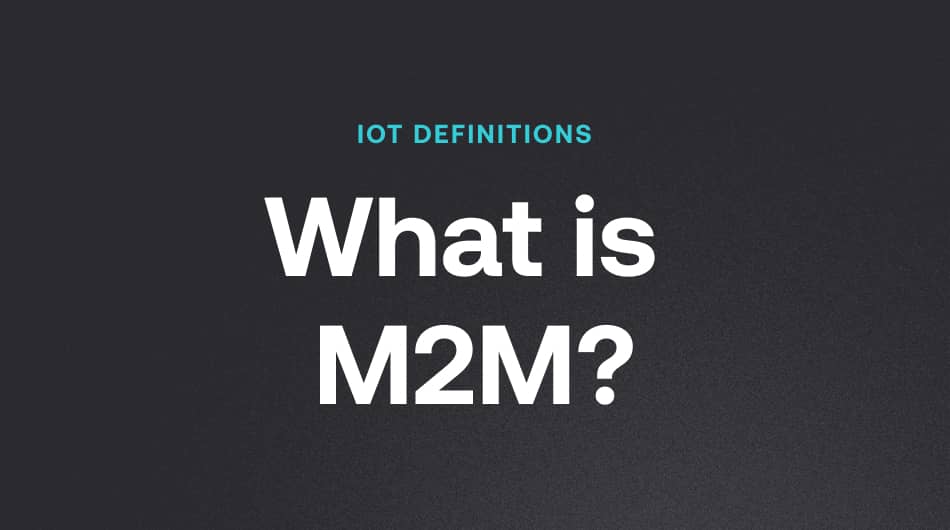 What is M2M? – More info