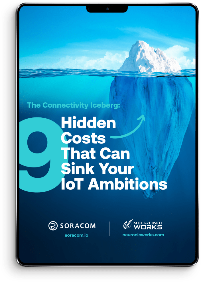 9 Hidden Costs That Can Sink Your IoT Ambitions – Download Free Ebook Now